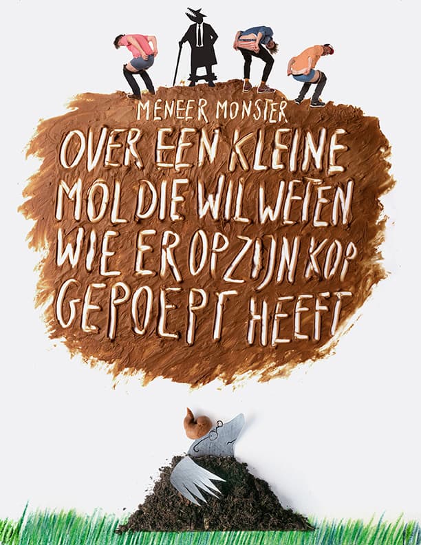 Over een kleine mol die wil weten wie er op zijn kop gepoept heeft
